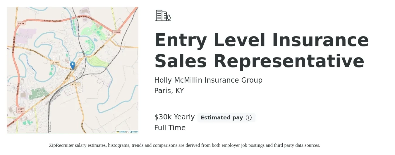 Holly McMillin Insurance Group job posting for a Entry Level Insurance Sales Representative in Paris, KY with a salary of $30,000 Yearly with a map of Paris location.