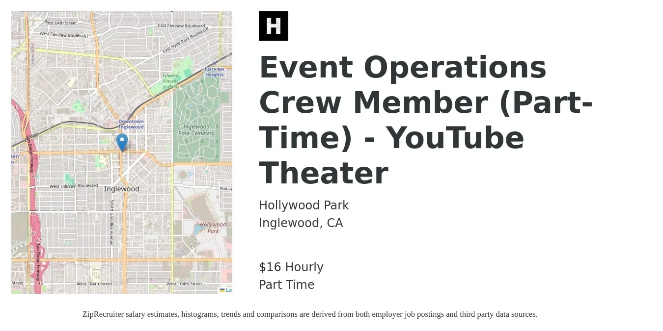 Hollywood Park job posting for a Event Operations Crew Member (Part-Time) - YouTube Theater in Inglewood, CA with a salary of $17 Hourly with a map of Inglewood location.