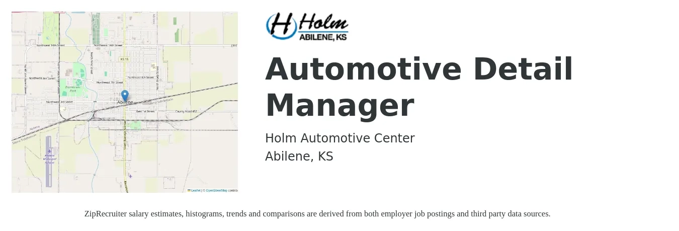 Holm Automotive Center job posting for a Automotive Detail Manager in Abilene, KS with a salary of $16 to $20 Hourly with a map of Abilene location.