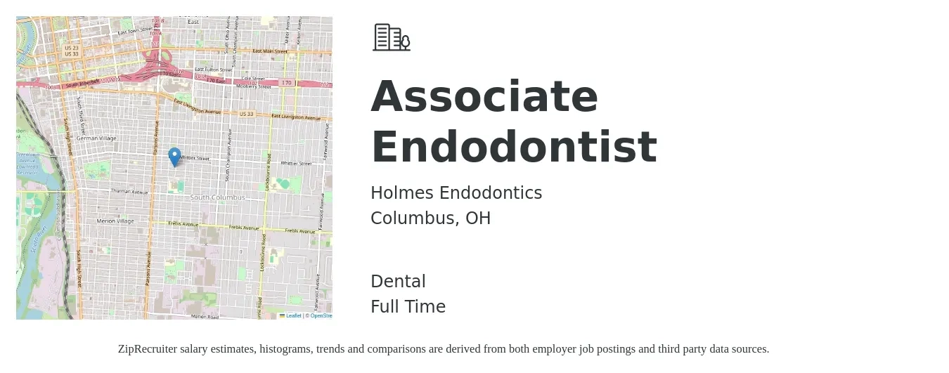 Holmes Endodontics job posting for a Associate Endodontist in Columbus, OH with a salary of $96,600 to $343,400 Yearly and benefits including dental, and pto with a map of Columbus location.