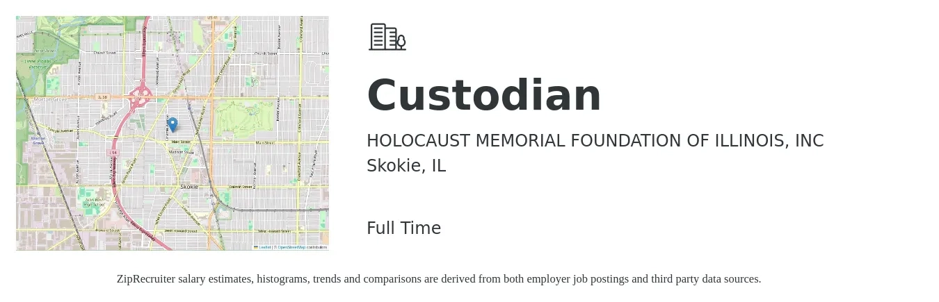 HOLOCAUST MEMORIAL FOUNDATION OF ILLINOIS, INC job posting for a Custodian in Skokie, IL with a salary of $14 to $18 Hourly with a map of Skokie location.