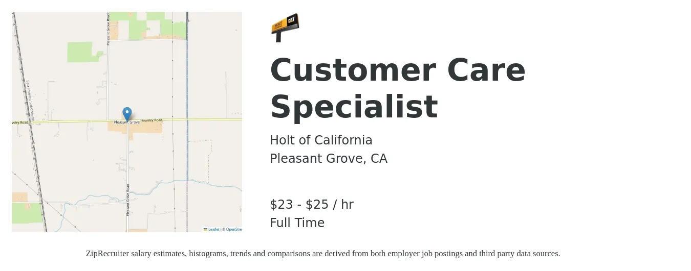 Holt of California job posting for a Customer Care Specialist in Pleasant Grove, CA with a salary of $24 to $27 Hourly with a map of Pleasant Grove location.
