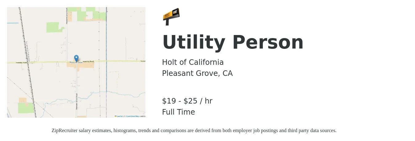 Holt of California job posting for a Utility Person in Pleasant Grove, CA with a salary of $20 to $26 Hourly with a map of Pleasant Grove location.