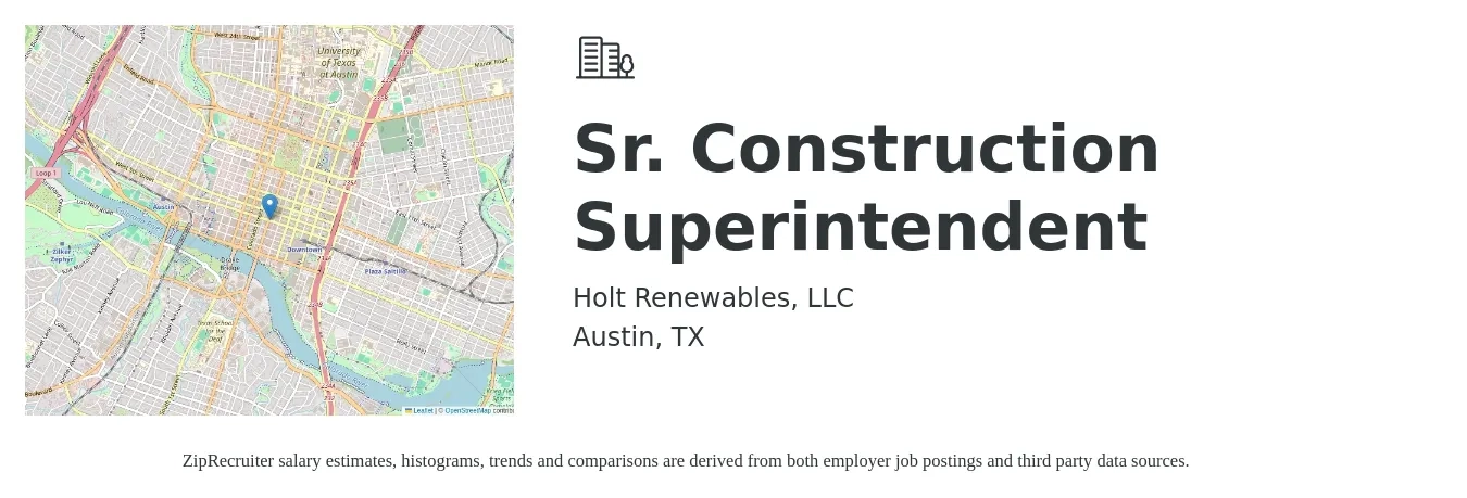 Holt Renewables, LLC job posting for a Sr. Construction Superintendent in Austin, TX with a salary of $70,400 to $114,500 Yearly with a map of Austin location.