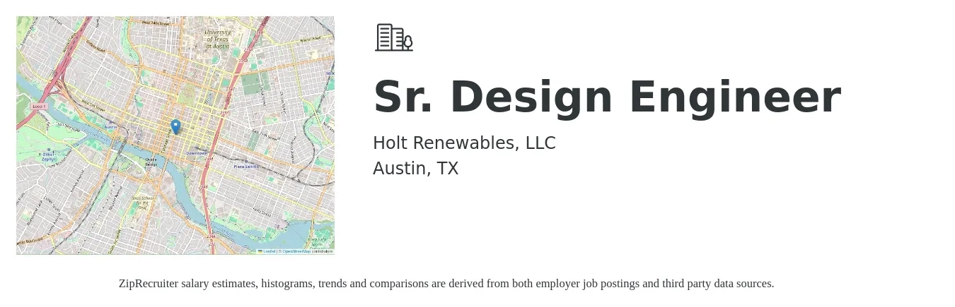 Holt Renewables, LLC job posting for a Sr. Design Engineer in Austin, TX with a salary of $103,100 to $138,800 Yearly with a map of Austin location.