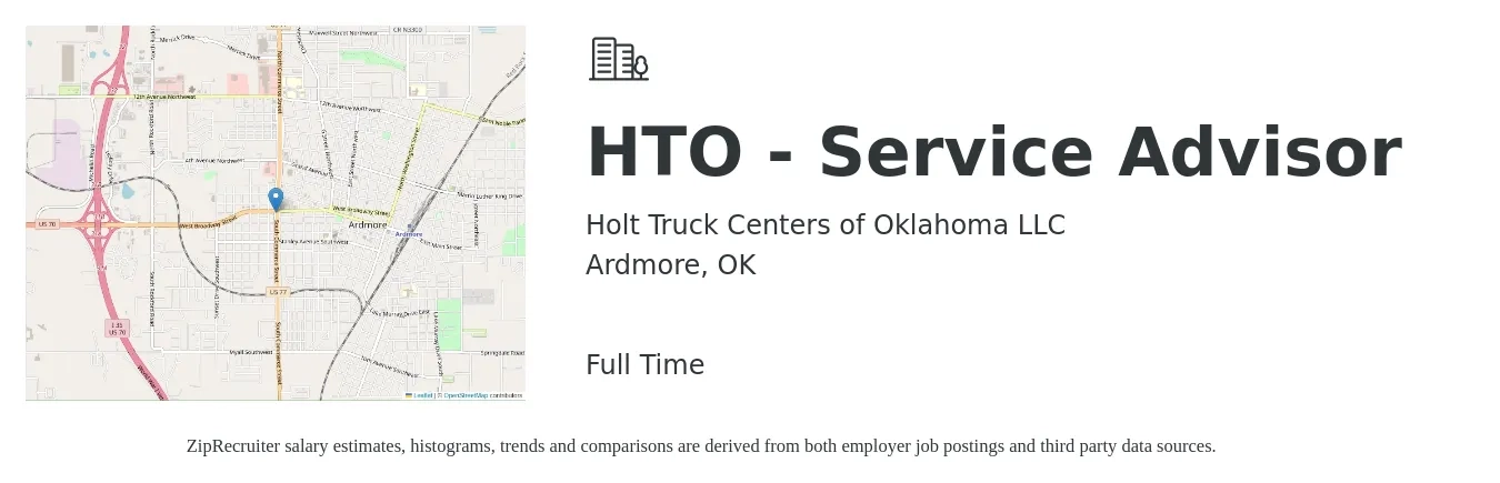 Holt Truck Centers of Oklahoma LLC job posting for a HTO - Service Advisor in Ardmore, OK with a salary of $16 to $26 Hourly with a map of Ardmore location.