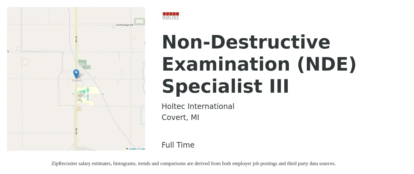 Holtec International job posting for a Non-Destructive Examination (NDE) Specialist III in Covert, MI with a salary of $18 to $30 Hourly with a map of Covert location.