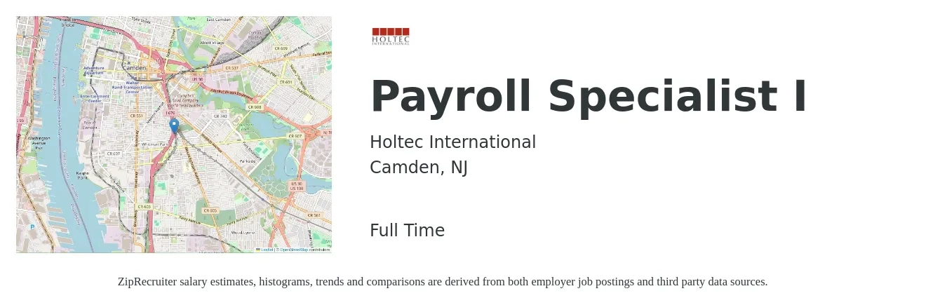Holtec International job posting for a Payroll Specialist I in Camden, NJ with a salary of $24 to $32 Hourly with a map of Camden location.