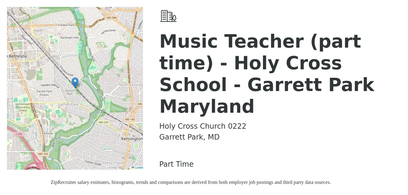 Holy Cross Church 0222 job posting for a Music Teacher (part time) - Holy Cross School - Garrett Park Maryland in Garrett Park, MD with a salary of $34,700 to $59,000 Yearly with a map of Garrett Park location.
