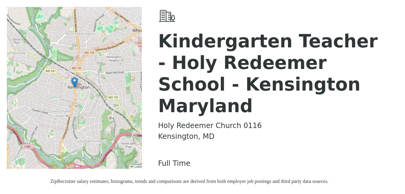 Holy Redeemer Church 0116 job posting for a Kindergarten Teacher - Holy Redeemer School - Kensington Maryland in Kensington, MD with a salary of $35,500 to $55,100 Yearly with a map of Kensington location.