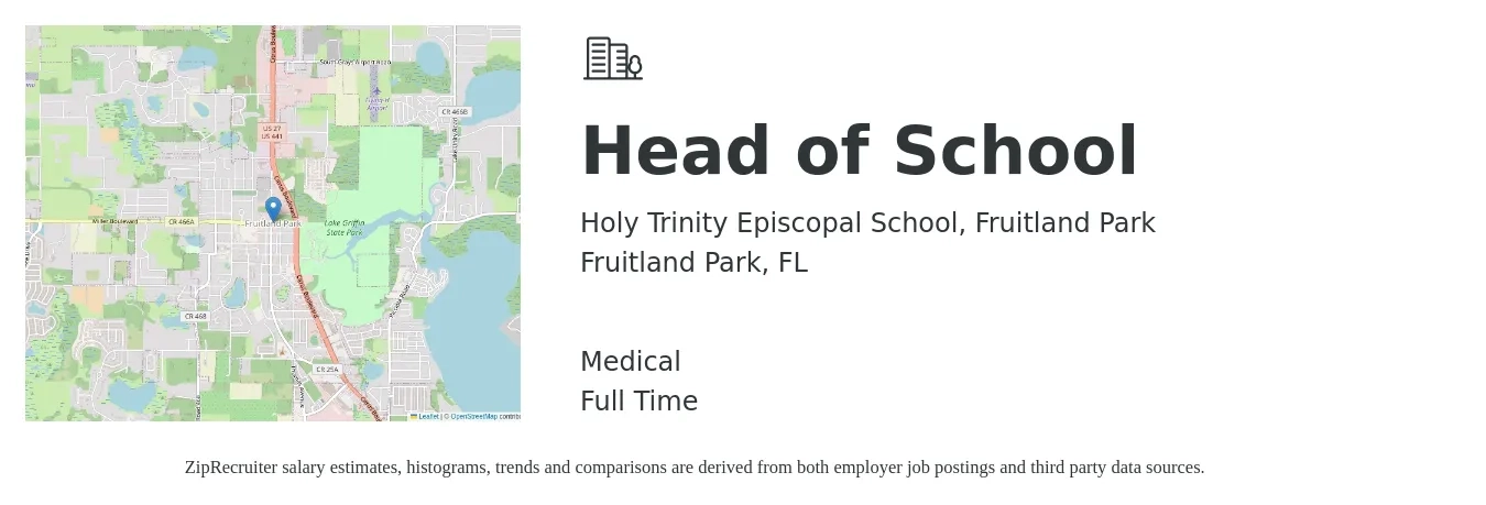 Holy Trinity Episcopal School, Fruitland Park job posting for a Head of School in Fruitland Park, FL with a salary of $44,100 to $78,900 Yearly and benefits including retirement, medical, and pto with a map of Fruitland Park location.
