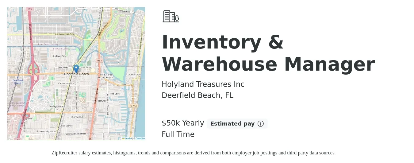 Holyland Treasures Inc job posting for a Inventory & Warehouse Manager in Deerfield Beach, FL with a salary of $50,000 Yearly with a map of Deerfield Beach location.