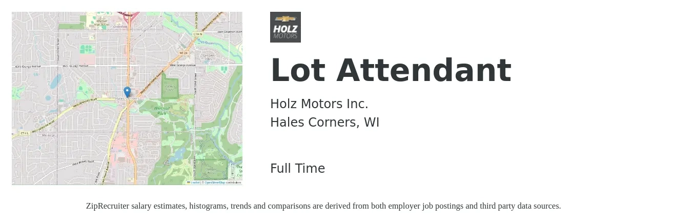Holz Motors Inc. job posting for a Lot Attendant in Hales Corners, WI with a salary of $14 to $18 Hourly with a map of Hales Corners location.