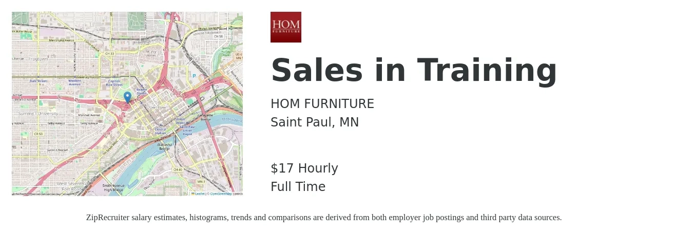 HOM Furniture, Inc. job posting for a Sales in Training in Saint Paul, MN with a salary of $18 Hourly with a map of Saint Paul location.