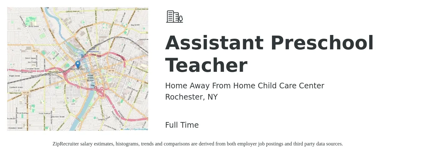 Home Away From Home Child Care Center job posting for a Assistant Preschool Teacher in Rochester, NY with a salary of $14 to $18 Hourly with a map of Rochester location.