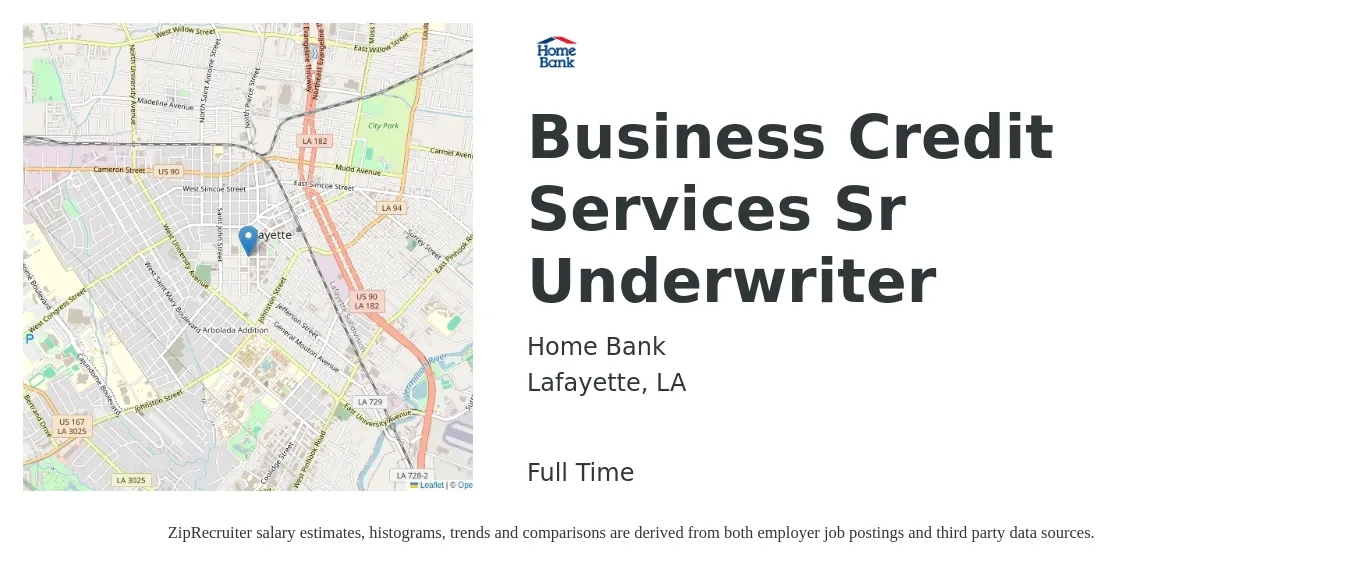 Home Bank job posting for a Business Credit Services Sr Underwriter in Lafayette, LA with a salary of $54,000 to $78,300 Yearly with a map of Lafayette location.