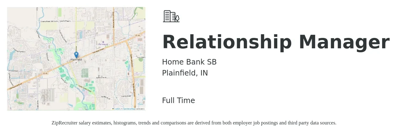 Home Bank SB job posting for a Relationship Manager in Plainfield, IN with a salary of $49,500 to $103,500 Yearly with a map of Plainfield location.