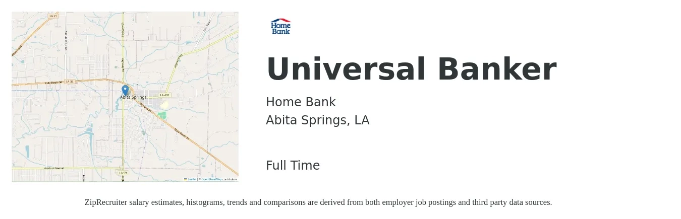 Home Bank job posting for a Universal Banker in Abita Springs, LA with a salary of $15 to $19 Hourly with a map of Abita Springs location.