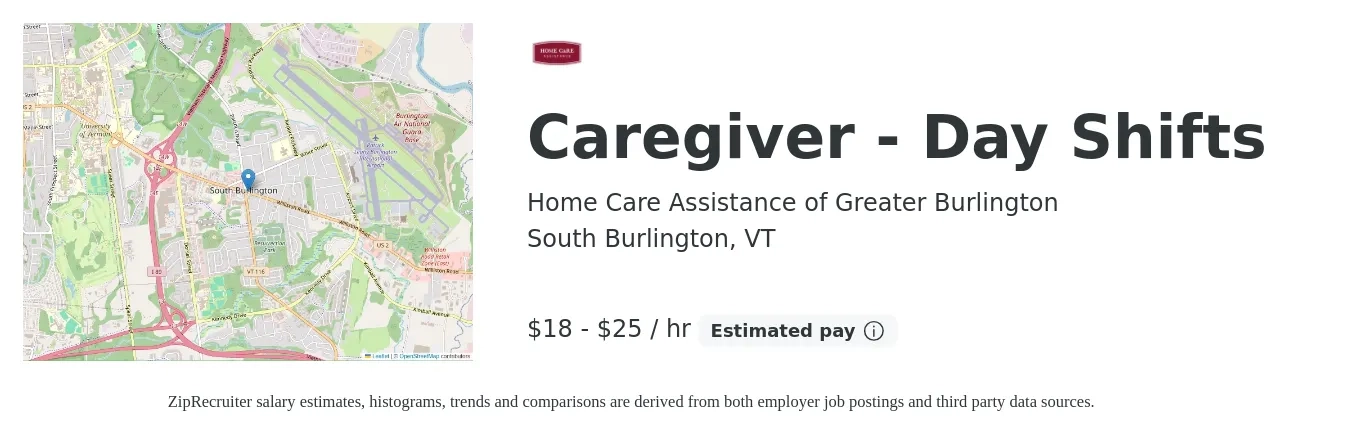Home Care Assistance of Greater Burlington job posting for a Caregiver - Day Shifts in South Burlington, VT with a salary of $19 to $26 Hourly with a map of South Burlington location.