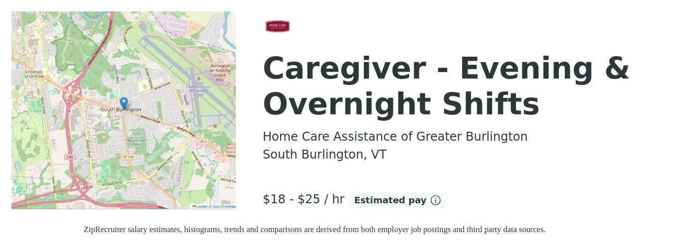 Home Care Assistance of Greater Burlington job posting for a Caregiver - Evening & Overnight Shifts in South Burlington, VT with a salary of $19 to $26 Hourly with a map of South Burlington location.