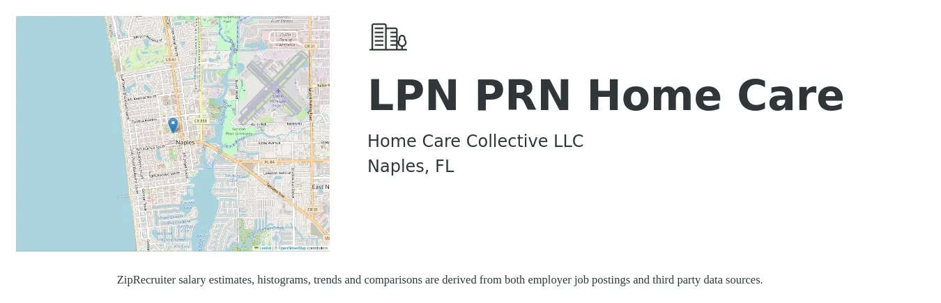 Home Care Collective LLC job posting for a LPN PRN Home Care in Naples, FL with a salary of $35 to $45 Hourly with a map of Naples location.