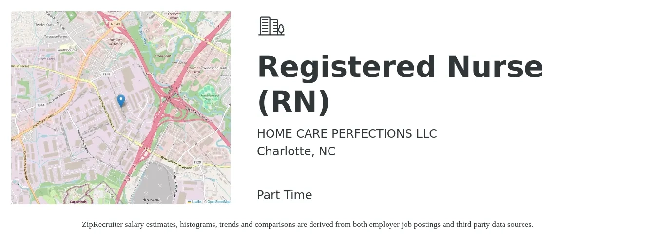 HOME CARE PERFECTIONS LLC job posting for a Registered Nurse (RN) in Charlotte, NC with a salary of $50 to $500 Weekly with a map of Charlotte location.