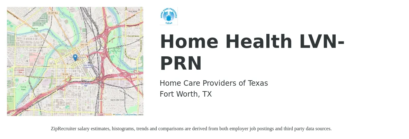 Home Care Providers of Texas job posting for a Home Health LVN-PRN in Fort Worth, TX with a salary of $27 to $34 Hourly with a map of Fort Worth location.