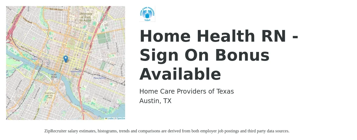 Home Care Providers of Texas job posting for a Home Health RN - Sign On Bonus Available in Austin, TX with a salary of $1,580 to $2,360 Weekly with a map of Austin location.