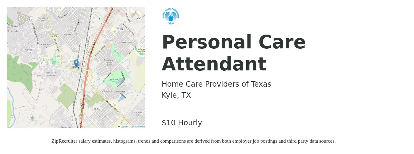 Home Care Providers of Texas job posting for a Personal Care Attendant in Kyle, TX with a salary of $11 Hourly with a map of Kyle location.