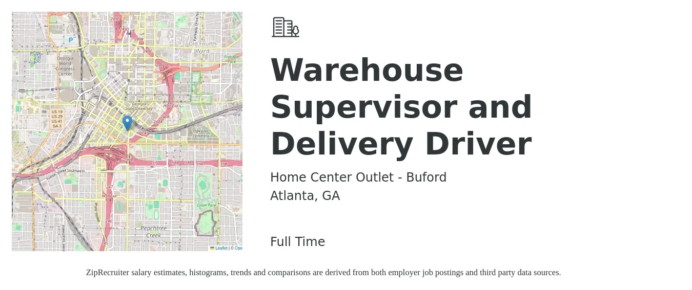 Home Center Outlet - Buford job posting for a Warehouse Supervisor and Delivery Driver in Atlanta, GA with a salary of $16 to $20 Hourly with a map of Atlanta location.