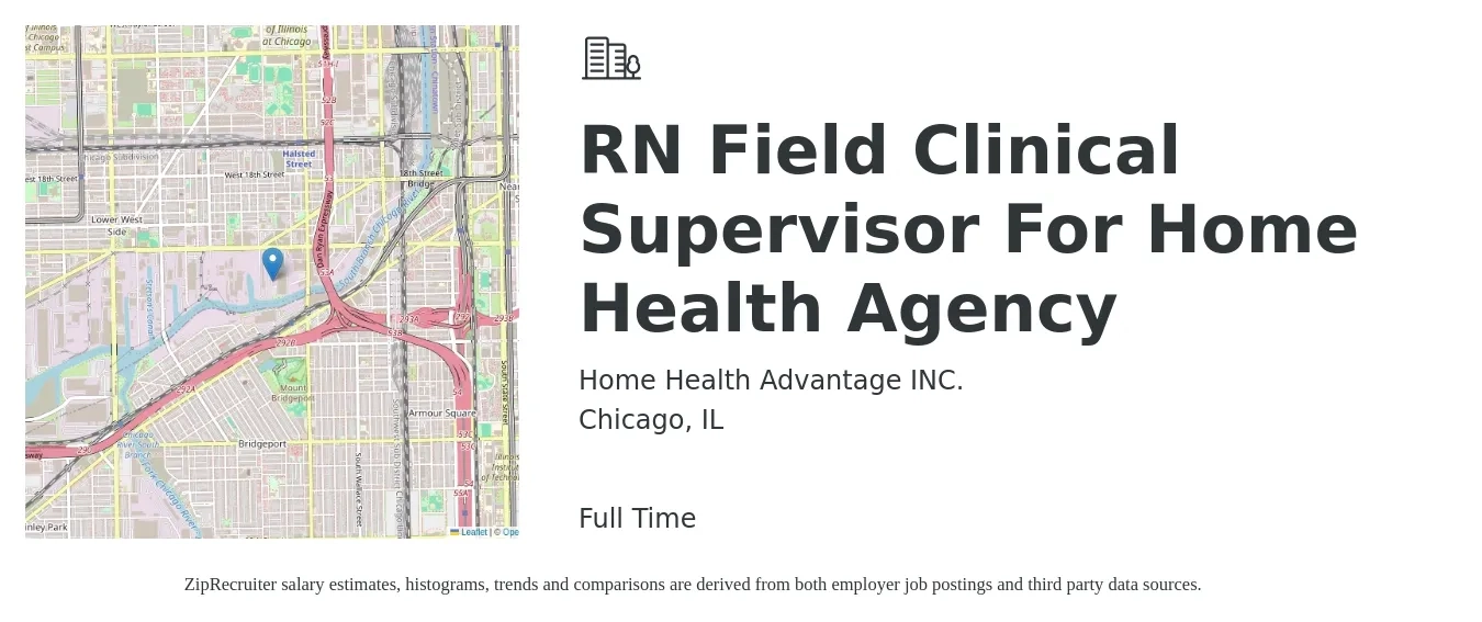 Home Health Advantage INC. job posting for a RN Field Clinical Supervisor For Home Health Agency in Chicago, IL with a salary of $73,100 to $107,600 Yearly with a map of Chicago location.