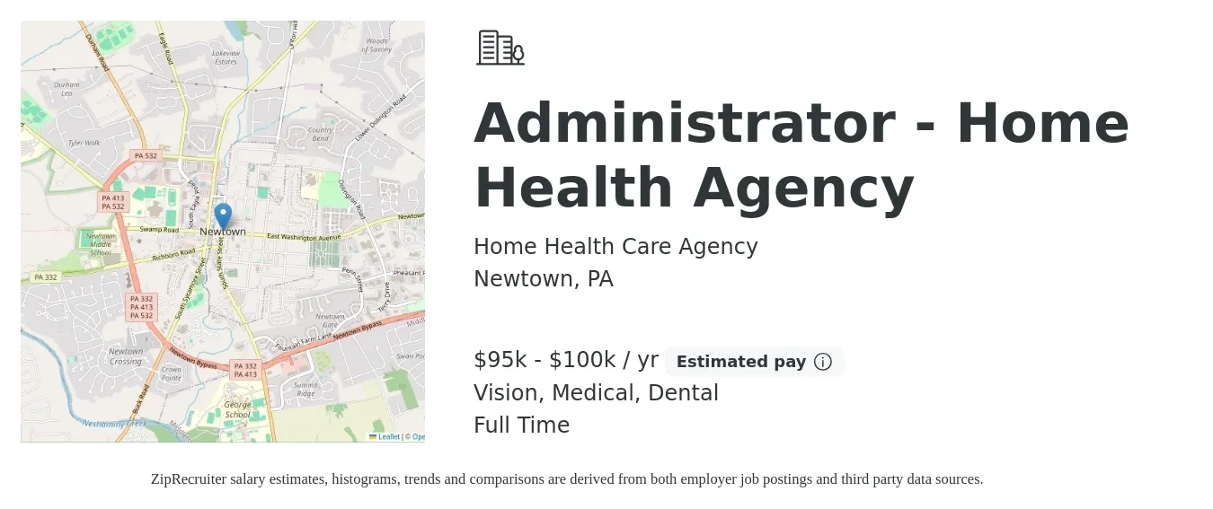 Home Health Care Agency job posting for a Administrator - Home Health Agency in Newtown, PA with a salary of $95,000 to $100,000 Yearly and benefits including dental, medical, and vision with a map of Newtown location.