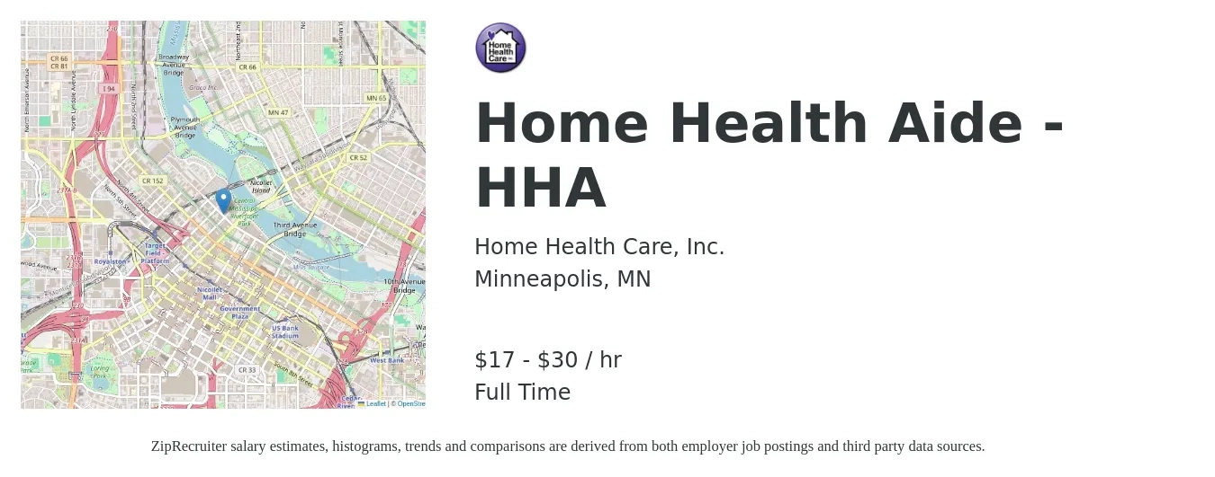 Home Health Care, Inc. job posting for a Home Health Aide - HHA in Minneapolis, MN with a salary of $18 to $32 Hourly with a map of Minneapolis location.