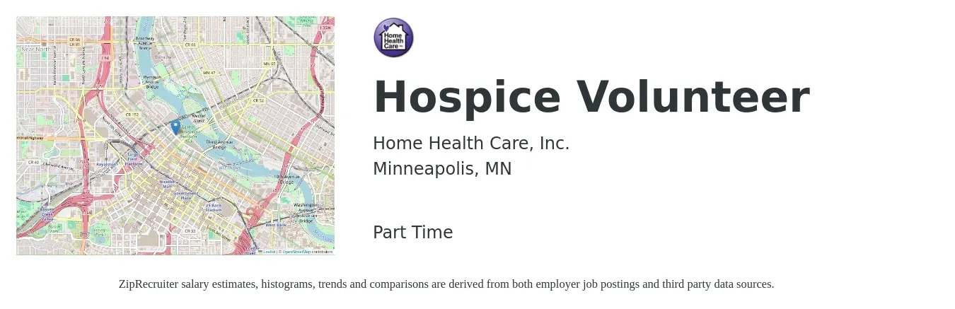 Home Health Care, Inc. job posting for a Hospice Volunteer in Minneapolis, MN with a salary of $36 to $45 Hourly with a map of Minneapolis location.