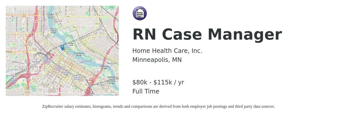 Home Health Care, Inc. job posting for a RN Case Manager in Minneapolis, MN with a salary of $80,000 to $115,000 Yearly with a map of Minneapolis location.