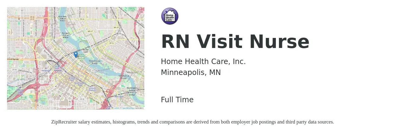 Home Health Care, Inc. job posting for a RN Visit Nurse in Minneapolis, MN with a salary of $32 to $47 Hourly with a map of Minneapolis location.