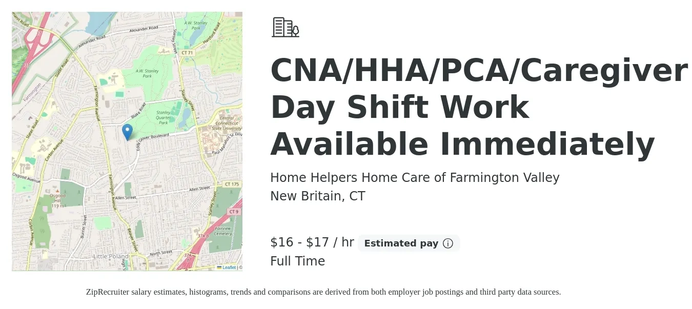Home Helpers Home Care of Farmington Valley job posting for a CNA/HHA/PCA/Caregiver Day Shift Work Available Immediately in New Britain, CT with a salary of $17 to $18 Hourly with a map of New Britain location.