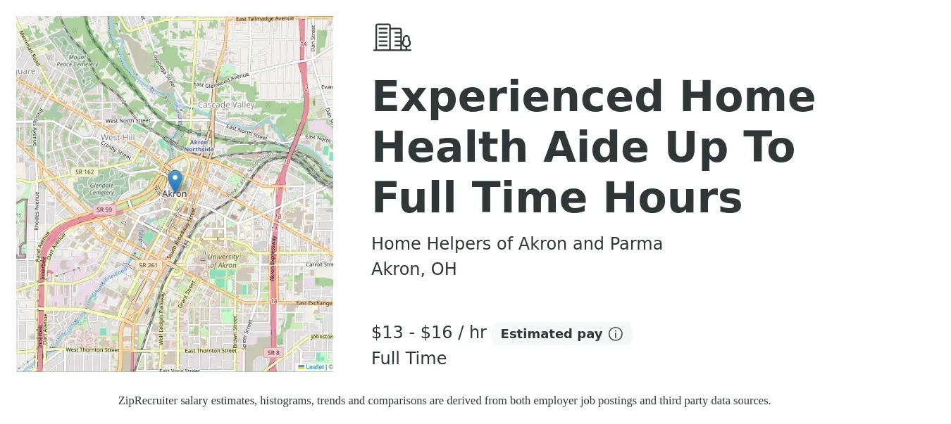 Home Helpers of Akron and Parma job posting for a Experienced Home Health Aide Up To Full Time Hours in Akron, OH with a salary of $14 to $17 Hourly with a map of Akron location.