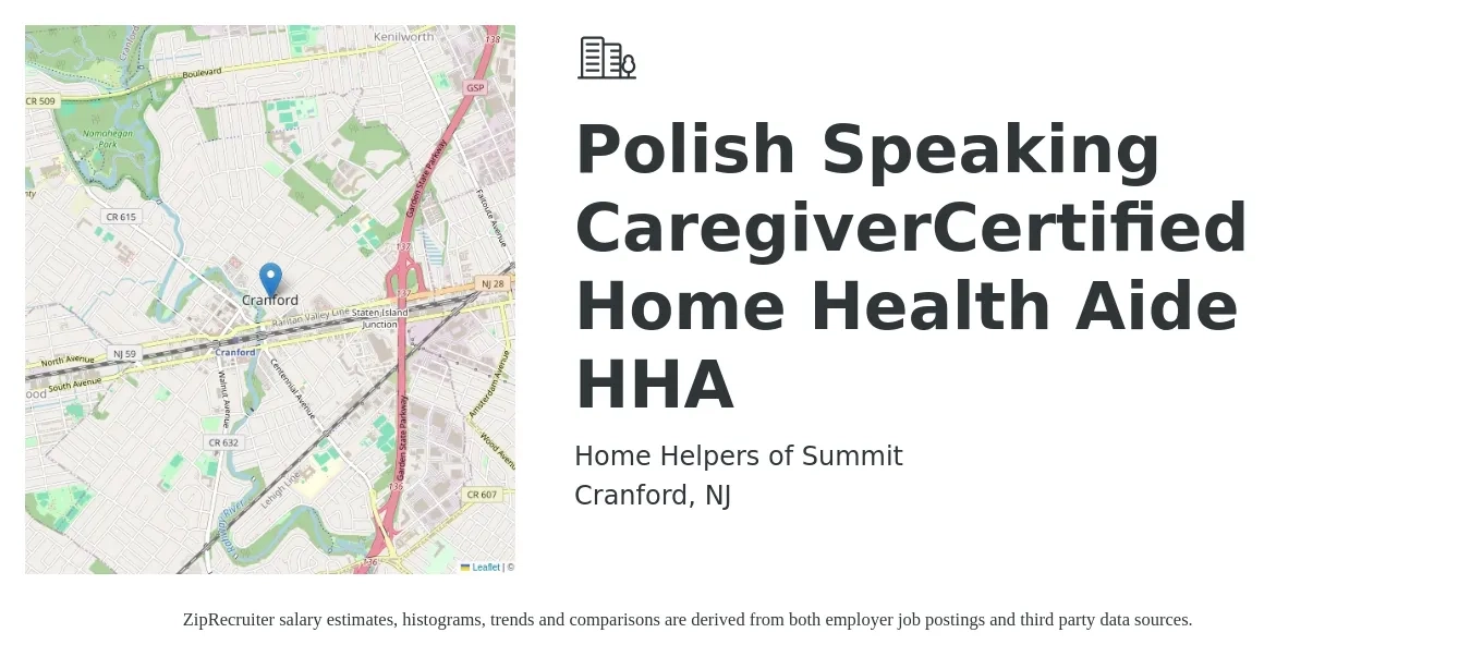 Home Helpers of Summit job posting for a Polish Speaking CaregiverCertified Home Health Aide HHA in Cranford, NJ with a salary of $15 to $19 Hourly with a map of Cranford location.