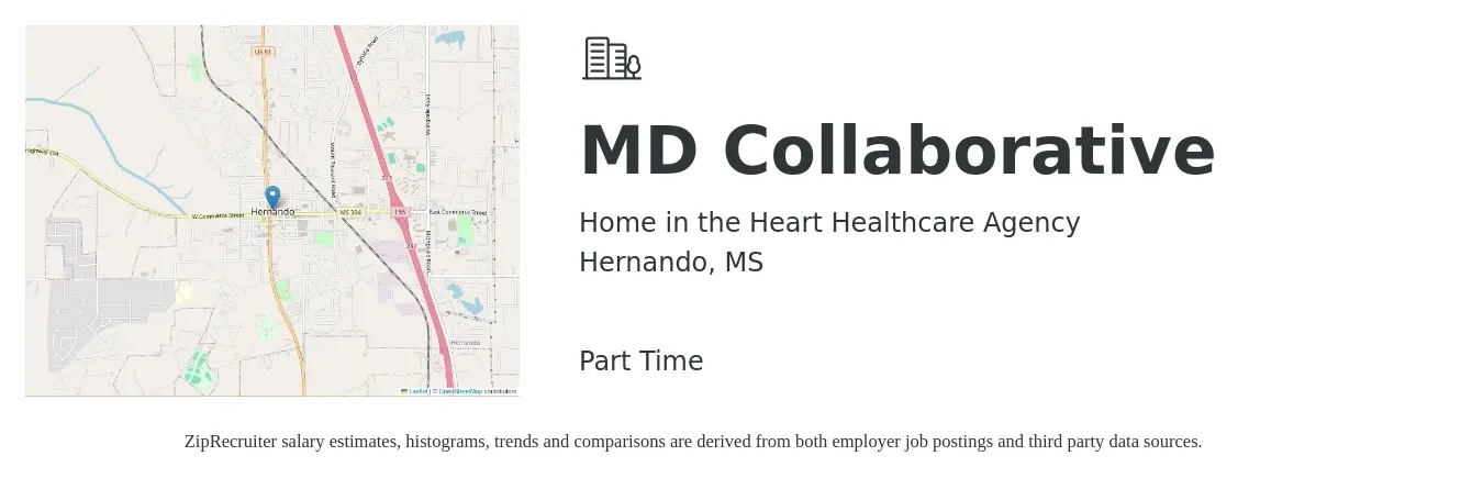 Home in the Heart Healthcare Agency job posting for a MD Collaborative in Hernando, MS with a salary of $102,800 to $133,000 Yearly with a map of Hernando location.