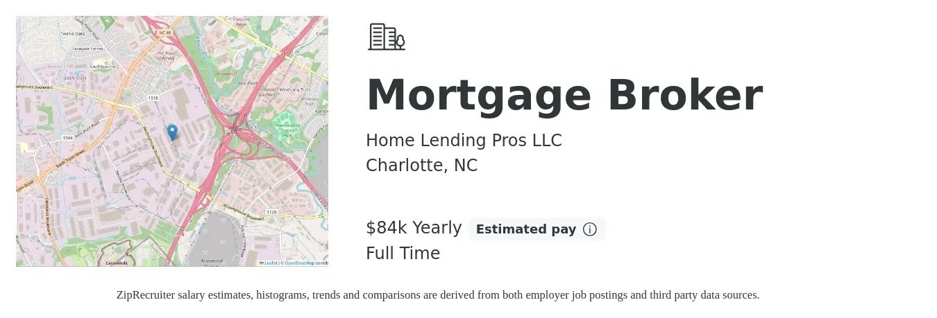 Home Lending Pros LLC job posting for a Mortgage Broker in Charlotte, NC with a salary of $84,000 Yearly with a map of Charlotte location.