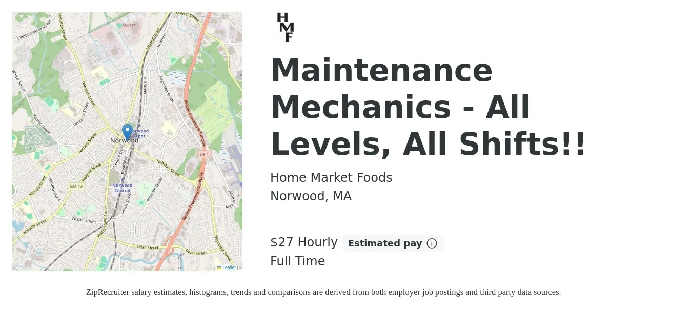 Home Market Foods job posting for a Maintenance Mechanics - All Levels, All Shifts!! in Norwood, MA with a salary of $29 Hourly with a map of Norwood location.