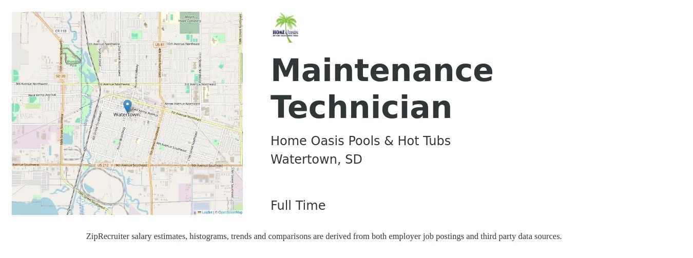 Home Oasis Pools & Hot Tubs job posting for a Maintenance Technician in Watertown, SD with a salary of $18 to $26 Hourly with a map of Watertown location.
