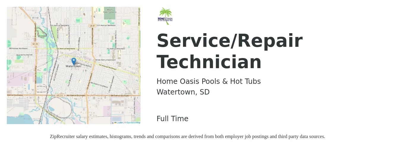 Home Oasis Pools & Hot Tubs job posting for a Service/Repair Technician in Watertown, SD with a salary of $19 to $26 Hourly with a map of Watertown location.