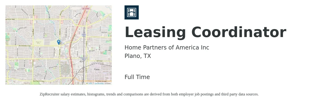 Home Partners of America Inc job posting for a Leasing Coordinator in Plano, TX with a salary of $16 to $20 Hourly with a map of Plano location.