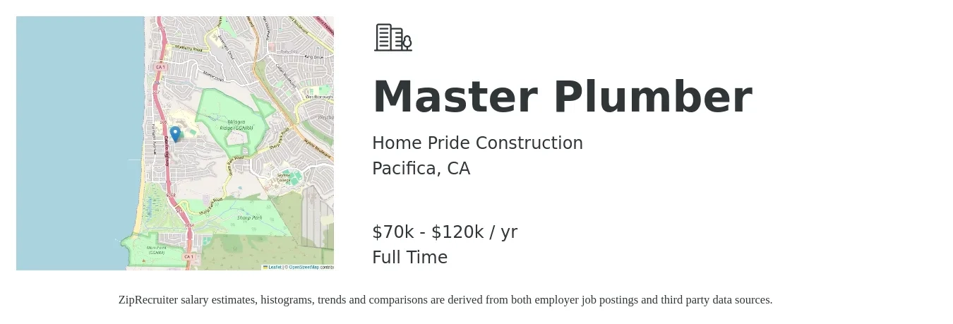 Home Pride Construction job posting for a Master Plumber in Pacifica, CA with a salary of $70,000 to $120,000 Yearly with a map of Pacifica location.