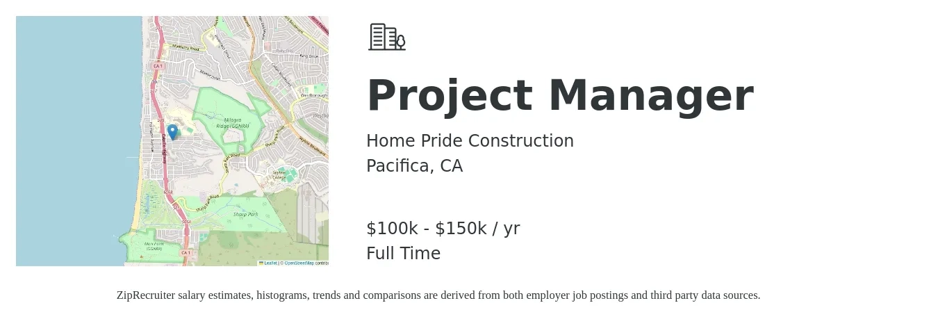 Home Pride Construction job posting for a Project Manager in Pacifica, CA with a salary of $100,000 to $150,000 Yearly with a map of Pacifica location.