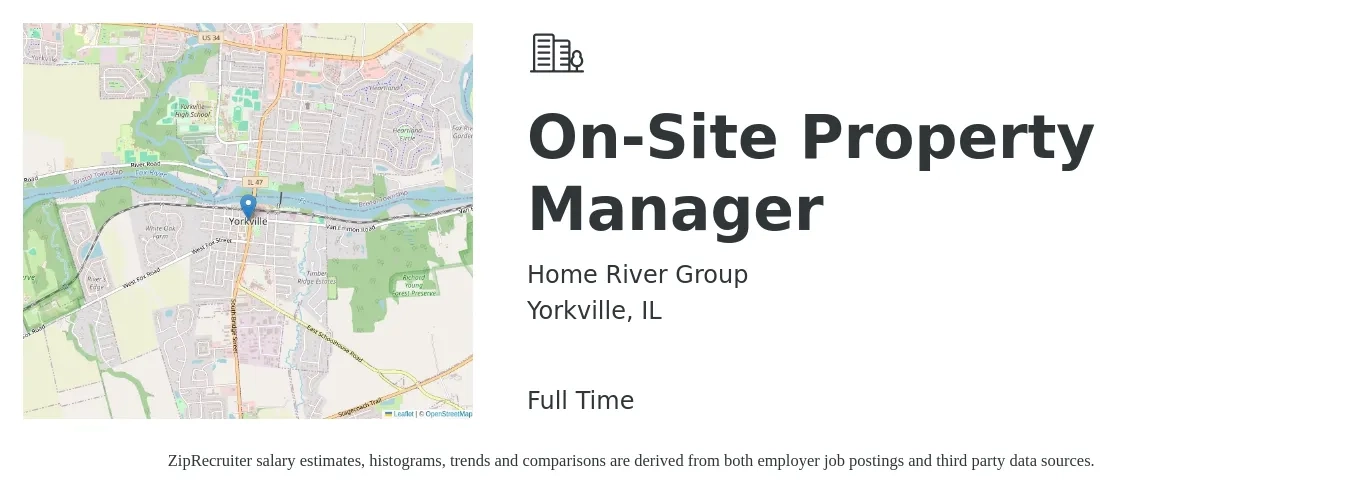 Home River Group job posting for a On-Site Property Manager in Yorkville, IL with a salary of $43,100 to $66,500 Yearly with a map of Yorkville location.