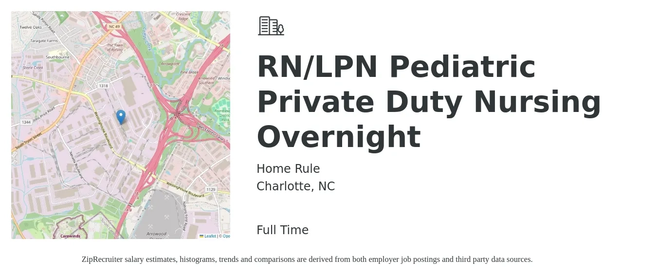 Home Rule job posting for a RN/LPN Pediatric Private Duty Nursing Overnight in Charlotte, NC with a salary of $30 to $35 Hourly with a map of Charlotte location.
