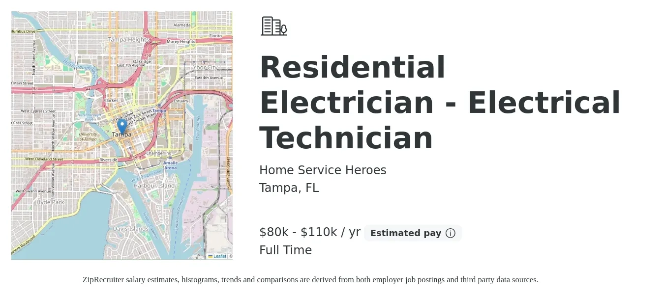 Home Service Heroes job posting for a Residential Electrician - Electrical Technician in Tampa, FL with a salary of $80,000 to $110,000 Yearly with a map of Tampa location.